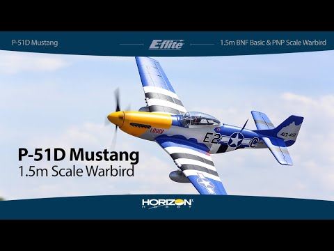 E-Flite P-51D Mustang 1.5m BNF Basic